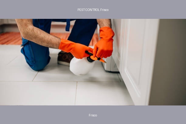 PEST CONTROL Frisco